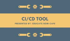 An Overall Information About CI/CD Tool